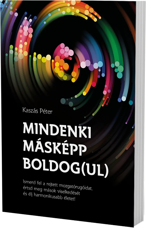 Mindenki másképp boldog(ul) – Kaszás Péter könyve