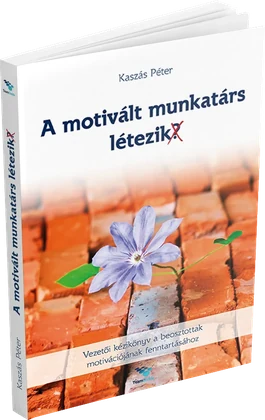 A motivált munkatárs létezik